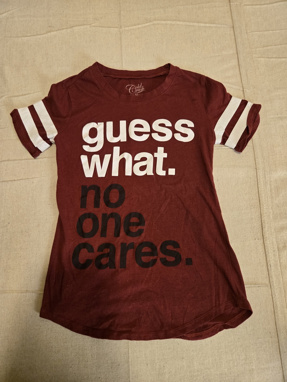 Cold Crush Graphic T-Shirt Women XS Burgundy Guess What No One Cares